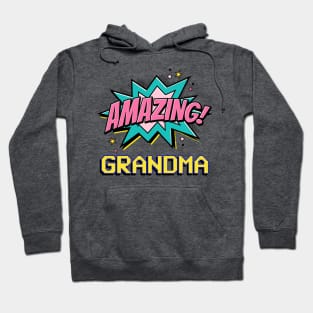 Amazing grandma - gift for amazing grandma Hoodie